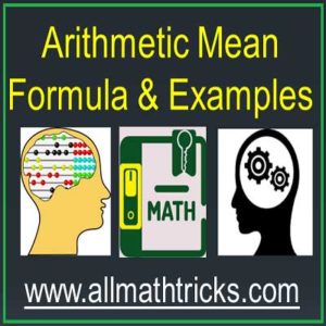 Concept, formula with examples for Arithmetic Mean | practice questions for arithmetic mean
